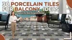 30 Porcelain Tiles for Balcony Ideas